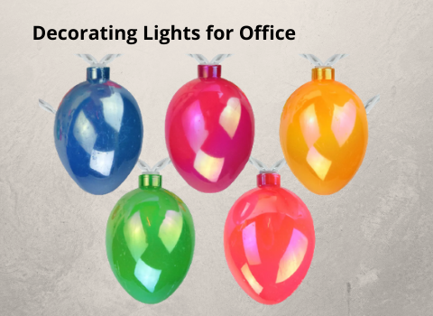 Decorative lights for office
