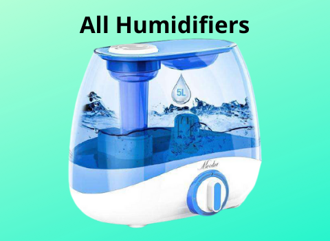 All Humidifiers