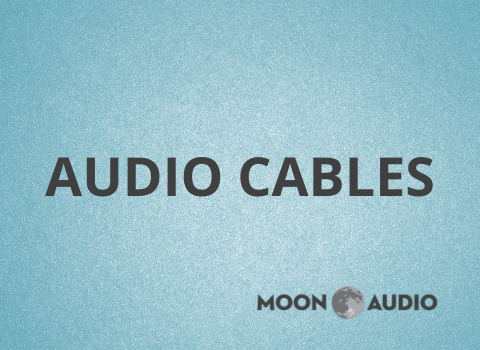 Audio Cables- Moon Audio